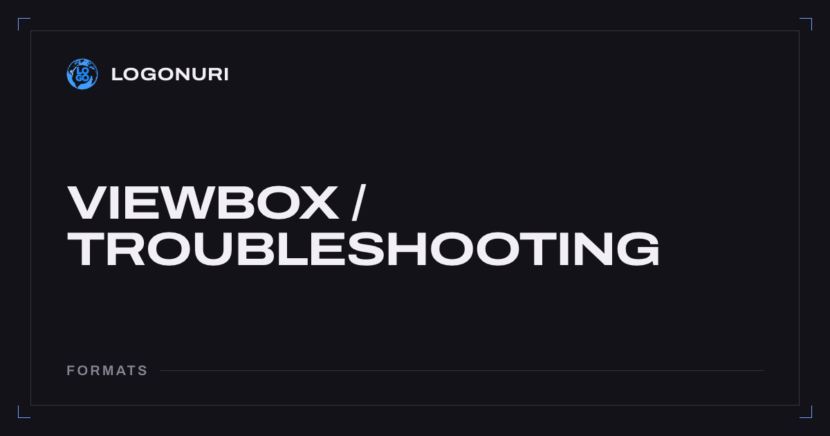 SVG viewBox Problems: Fix a Logo That Looks Tiny or Gets Cropped — Formats