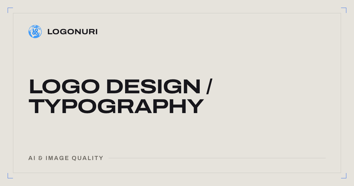 Why AI Logo Generators Get Text Wrong—and How to Fix It — AI & Image Quality